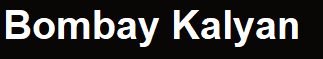 Bombay Kalyan